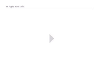 US Flights, Aaron Koblin
 