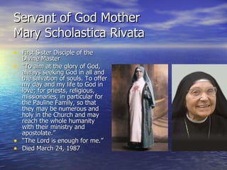 Venerable Mother Scholastica Rivata