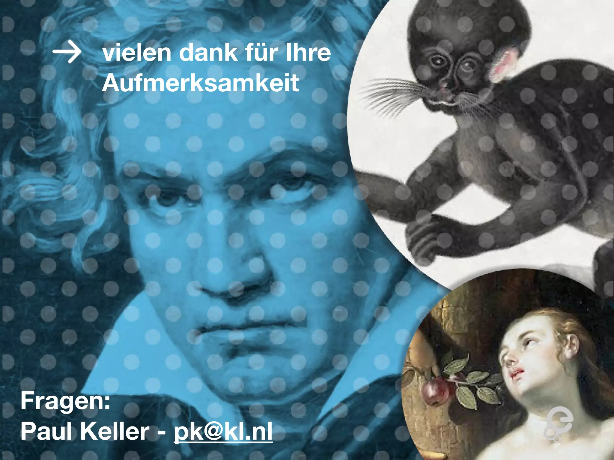 vielen dank für Ihre
       Aufmerksamkeit




Fragen:
Paul Keller - pk@kl.nl
 