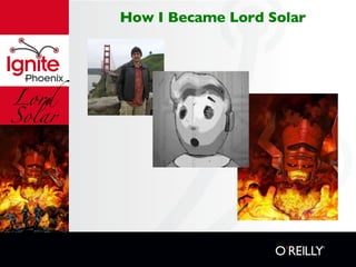 Lord Solar How I Became Lord Solar 