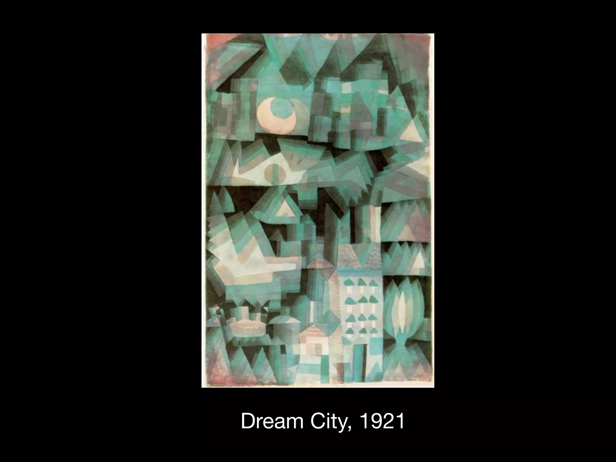 Dream City, 1921
 