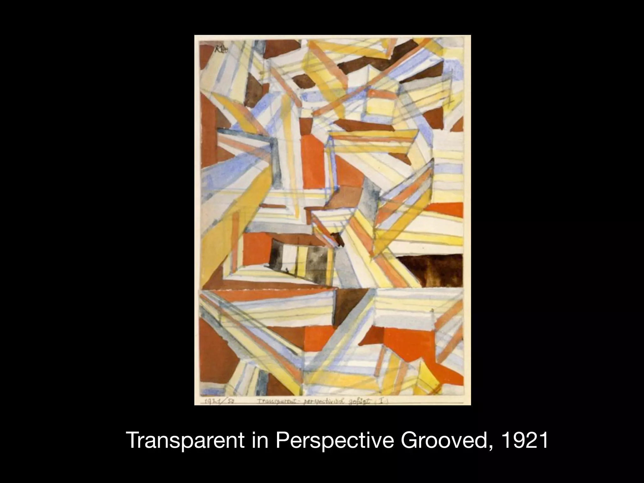 Transparent in Perspective Grooved, 1921
 
