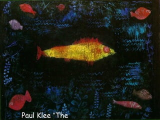 Paul Klee “The
 