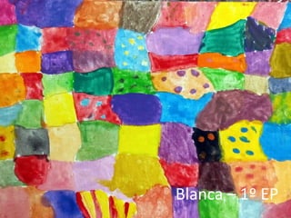 Blanca – 1º EP