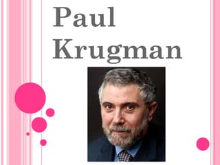 Paul
Krugman
 