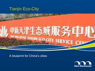 Tianjin Eco-City  ,[object Object]