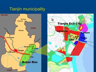 Tianjin municipality Bohai Rim Industrial Ports Leisure CBD Tianjin Eco City 