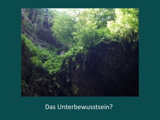 Das Unterbewusstsein?
 