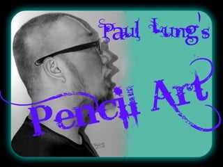 Paul lung pencil art zcoddy