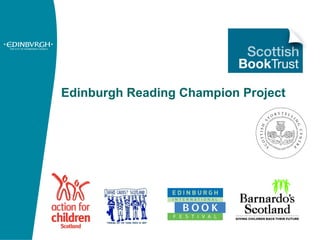 Edinburgh Reading Champion Project 
