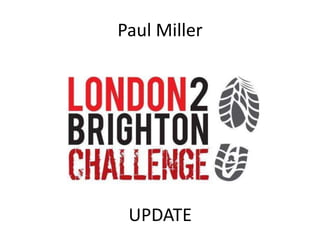 Paul Miller
UPDATE
 
