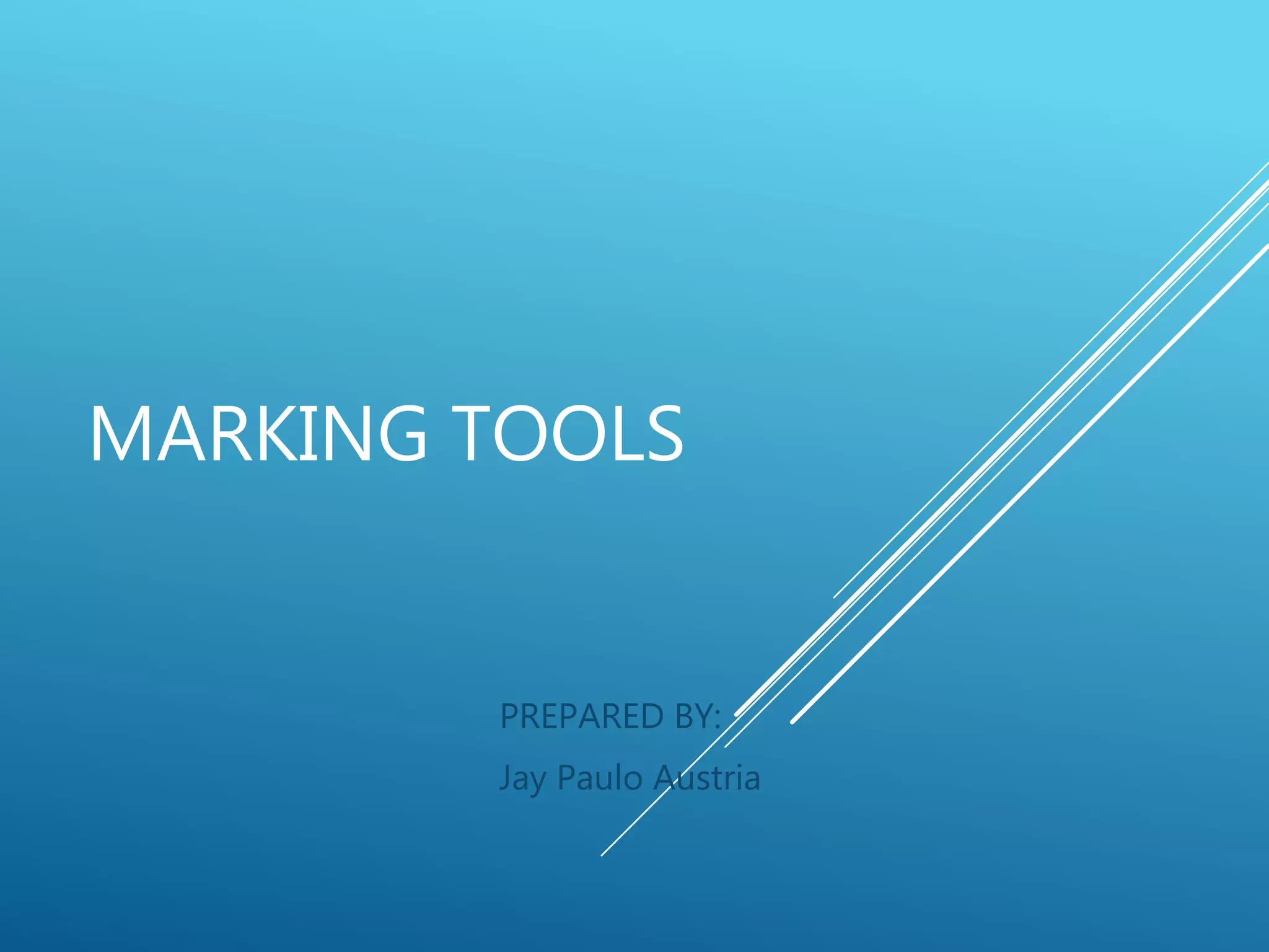 Marking Tools PPT