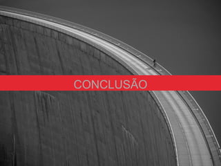 CONCLUSÃO
 
