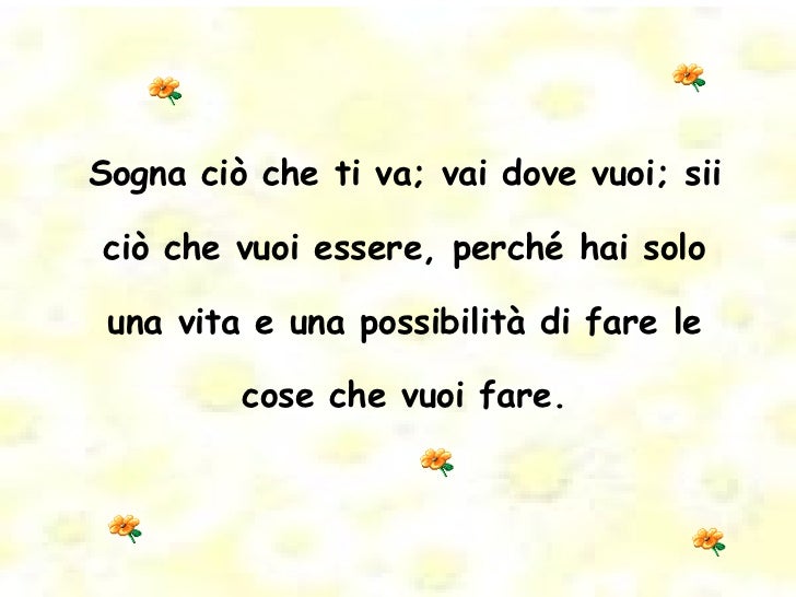 Le Cose Che Ho Imparato Nella Vita Frasi