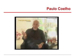 Paulo Coelho
 