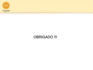 OBRIGADO !!!
 