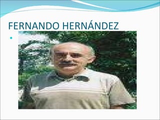 FERNANDO HERNÁNDEZ 