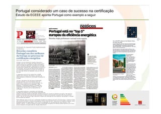 Portugal considerado um caso de sucesso na certificação
Estudo da ECEEE aponta Portugal como exemplo a seguir
 