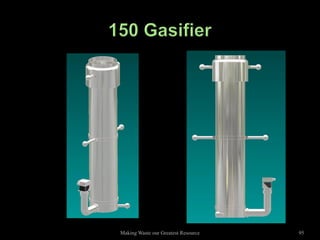 Making Waste our Greatest Resource   95
 