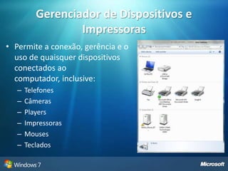 Games ExplorerGerencia e inicialização dos jogos instalados no computadorPermite a verificação automática de atualizações para os jogosDownload da arte dos jogos, informações, classificação e nível de desempenho necessário
