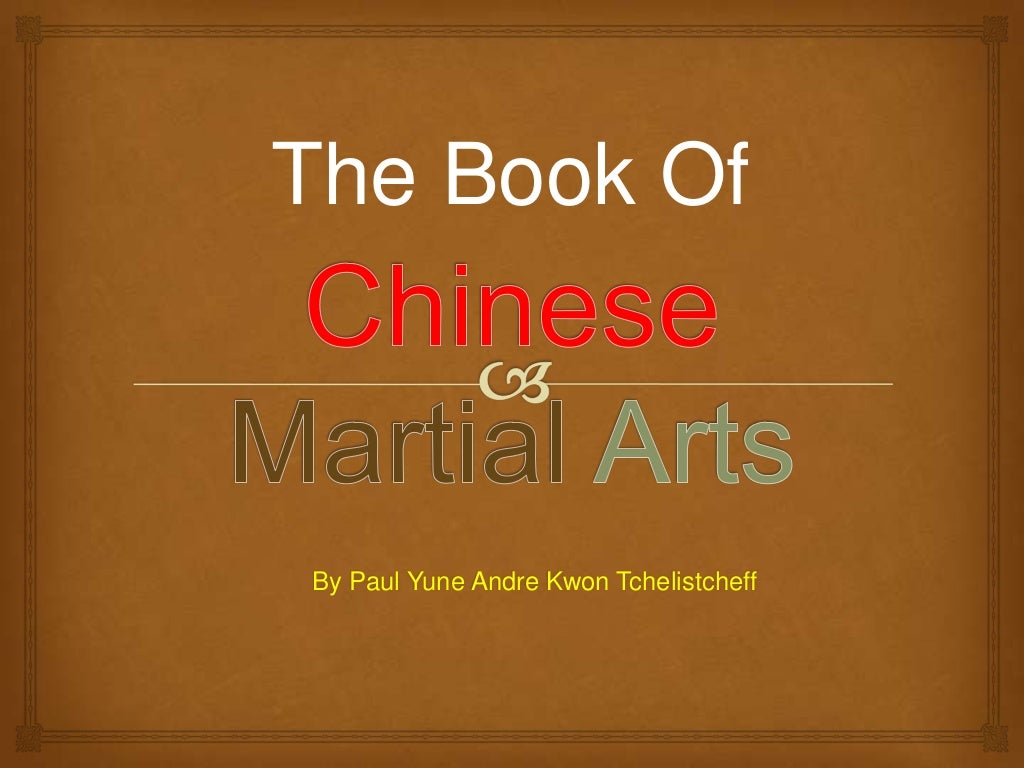 Chinese Martial Arts by Paul