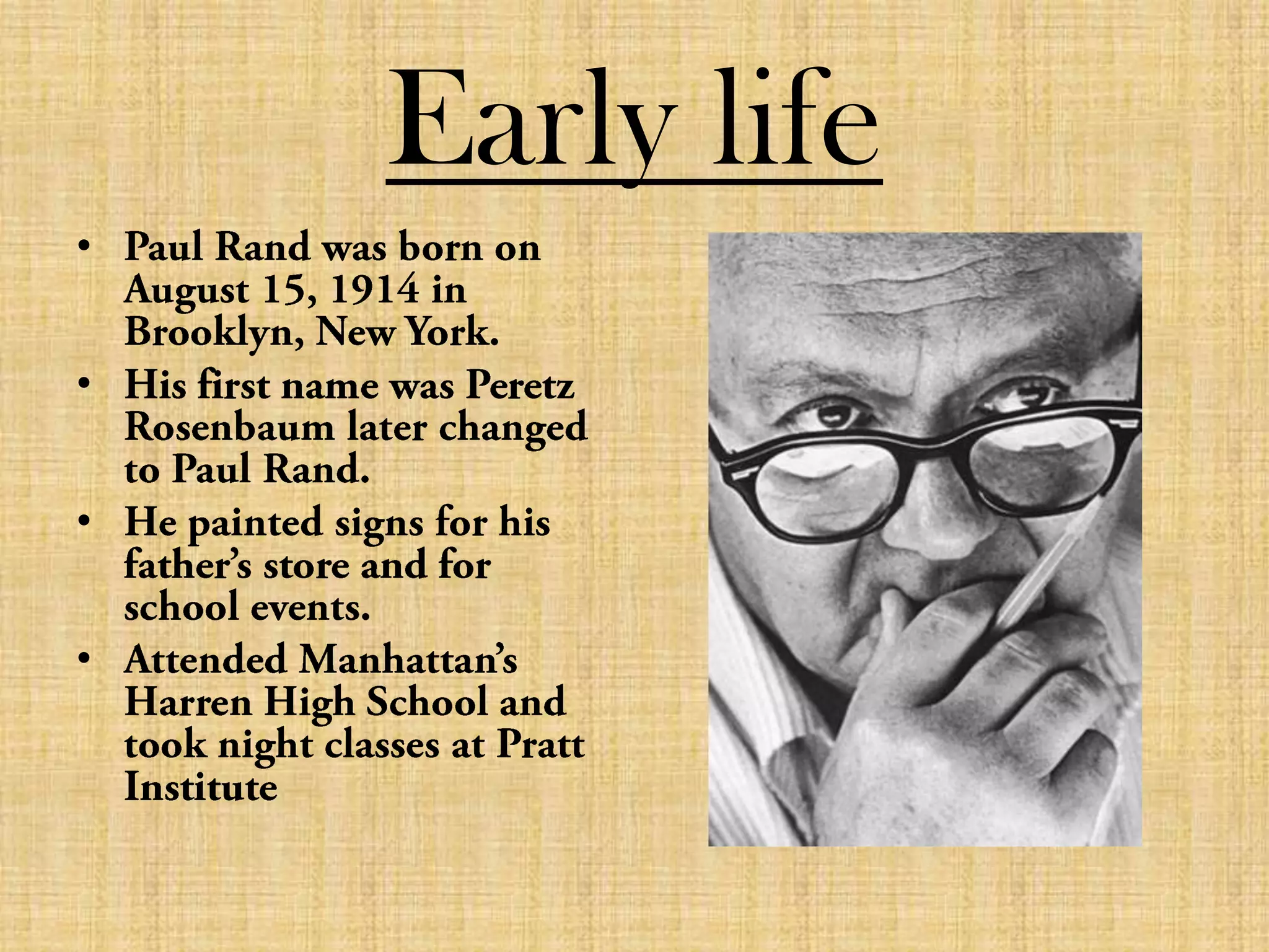 Early life
•
•
•
•