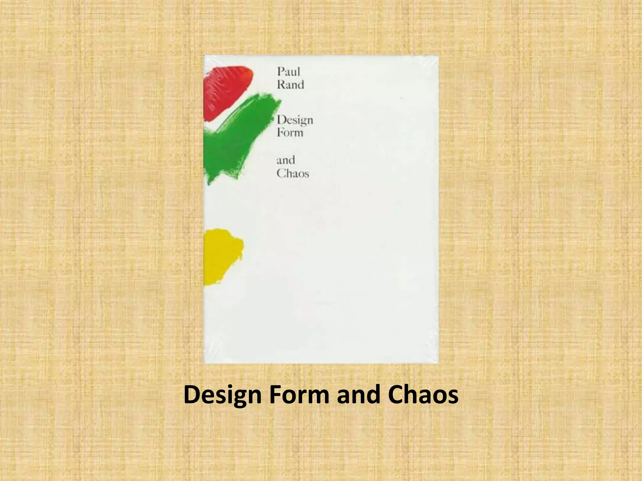 Design Form and Chaos