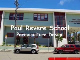 Paul Revere School Permaculture Design 