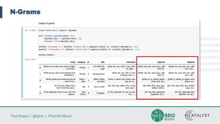 Paul Shapiro | @fighto | #TechSEOBoost
N-Grams
 