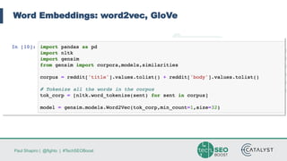 Paul Shapiro | @fighto | #TechSEOBoost
Word Embeddings: word2vec, GloVe
 