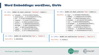 Paul Shapiro | @fighto | #TechSEOBoost
Word Embeddings: word2vec, GloVe
 