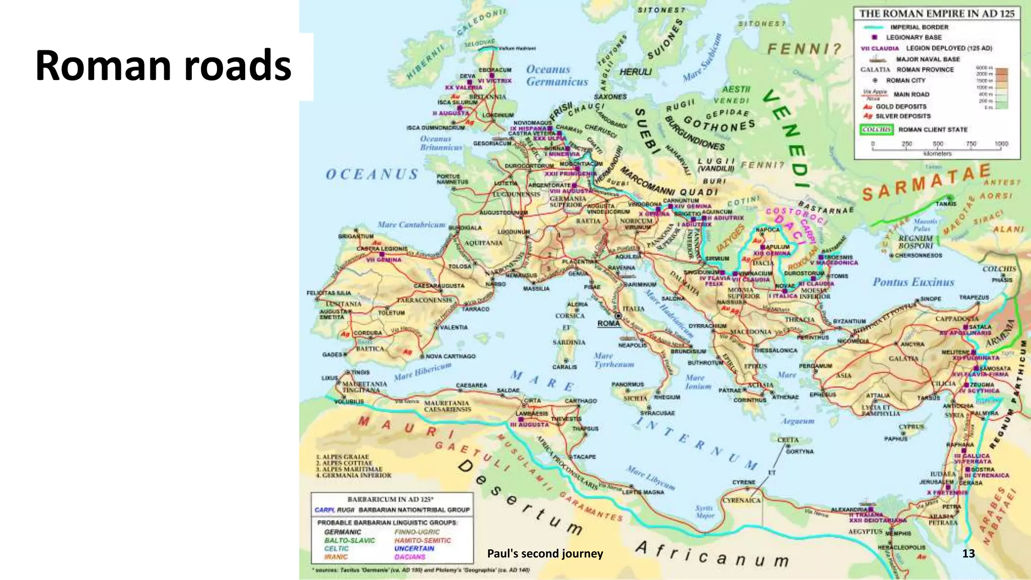 Roman roads
Paul's second journey 13
 