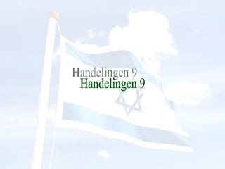 Handelingen 9 