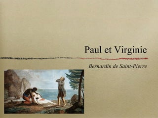 Paul et Virginie ,[object Object]