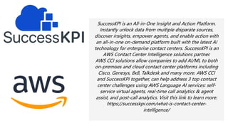 SuccessKPI is an All-in-One Insight and Action Platform.
Instantly unlock data from multiple disparate sources,
discover i...