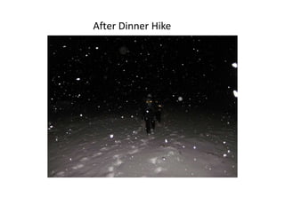 After Dinner Hike
 