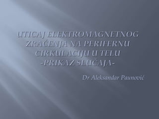 Dr Aleksandar Paunović
 