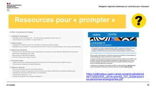 25
01/12/2024
Délégation régionale académique au numérique pour l’éducation
https://collimateur.uqam.ca/wp-content/uploads/sit
es/11/2023/03/L_art-du-prompt_101_Guide-pour-l
es-personnes-enseignantes.pdf
Ressources pour « prompter »
 