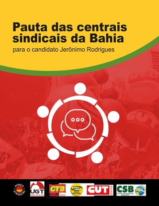 Pauta das Centrais Sindicais da Bahia