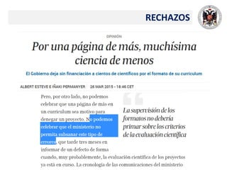 RECHAZOS
 