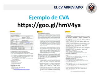 EL CV ABREVIADO
E¡emplo de CVA
https://goo.gl/hmV4ya
 