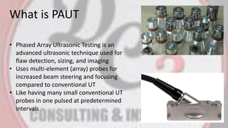 Ut Array Pig Phased Array Ultrasonic Testing in lieu of Radiography | PDF