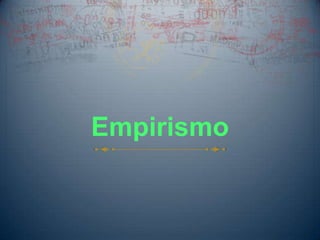 Empirismo

 