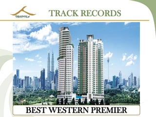 TRACK RECORDS 
BEST WESTERN PREMIER  