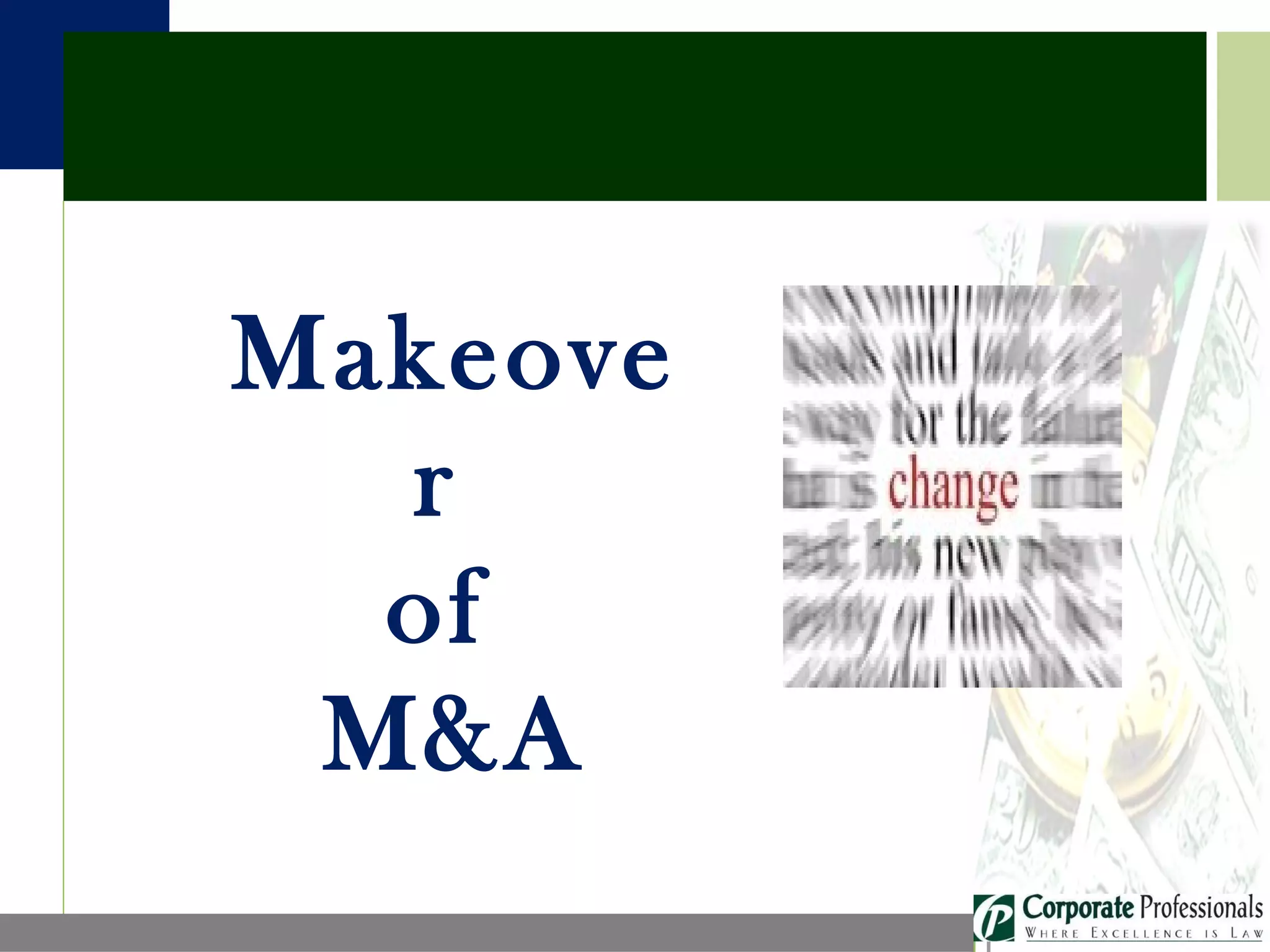 Makeover  of  M&A 