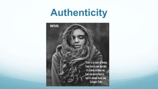 Authenticity
 