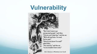Vulnerability
 