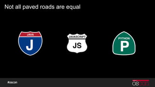 Not all paved roads are equal
 