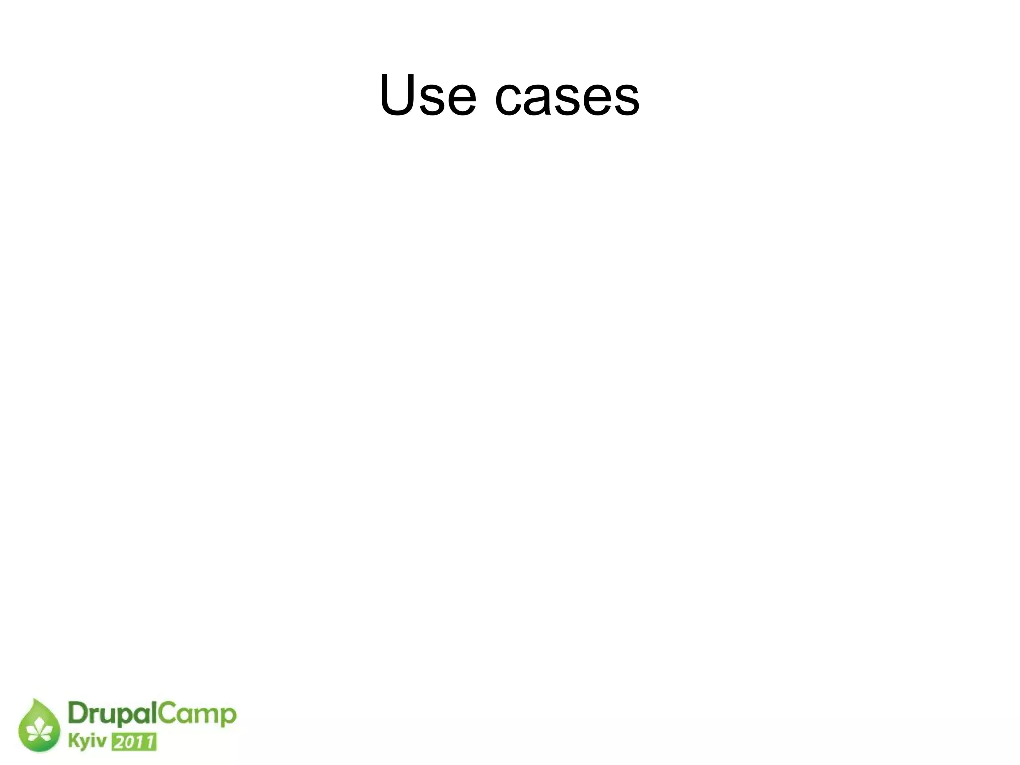 Use cases
 