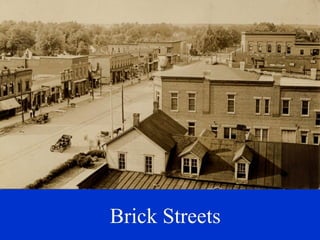 Brick Streets   